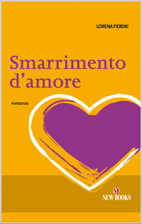 Smarrimento d'amore - Lorena Fiorini